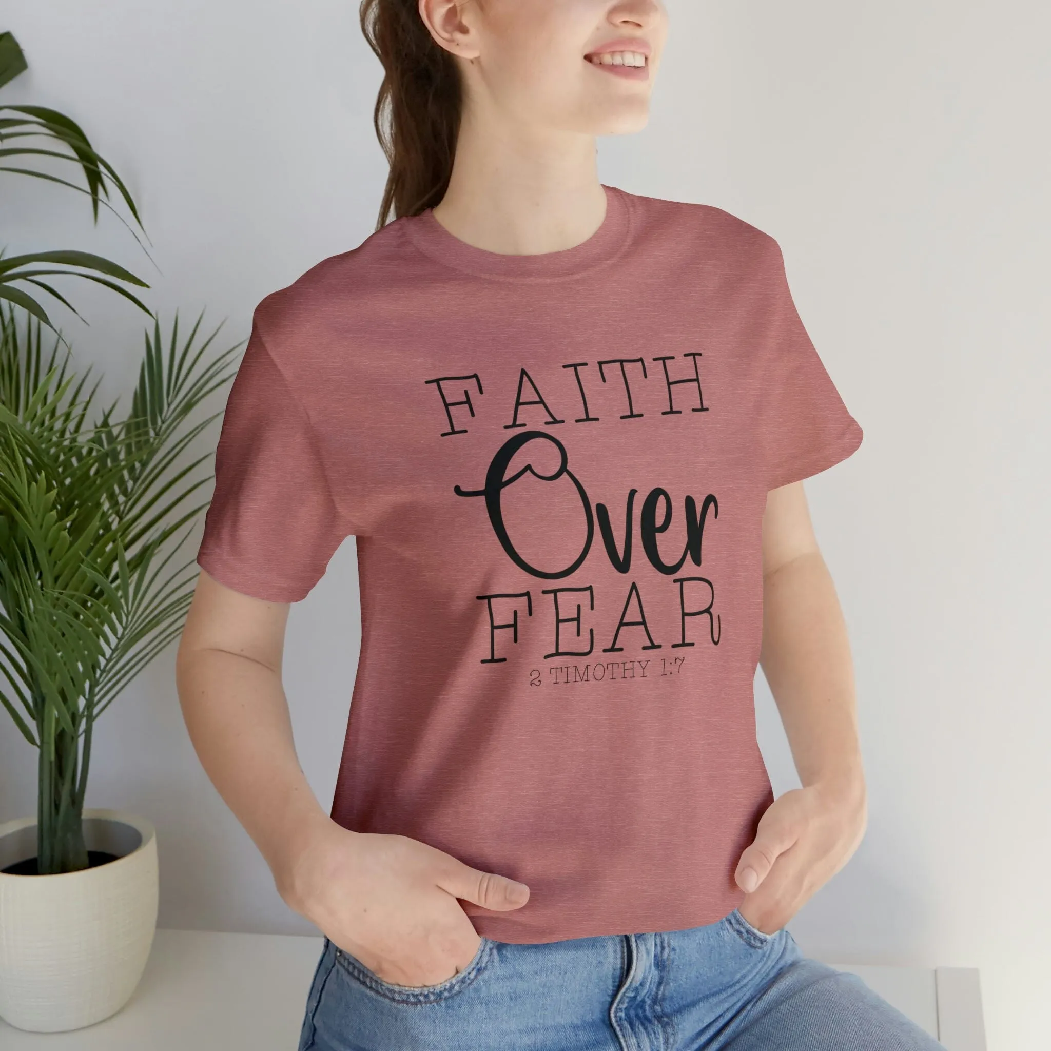 "Faith Over Fear" Bella Canvas Unisex Jersey Short Sleeve Tee