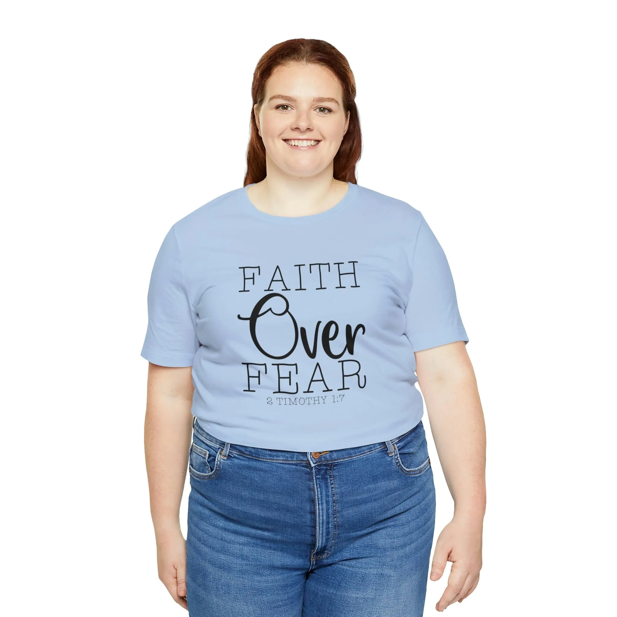 "Faith Over Fear" Bella Canvas Unisex Jersey Short Sleeve Tee