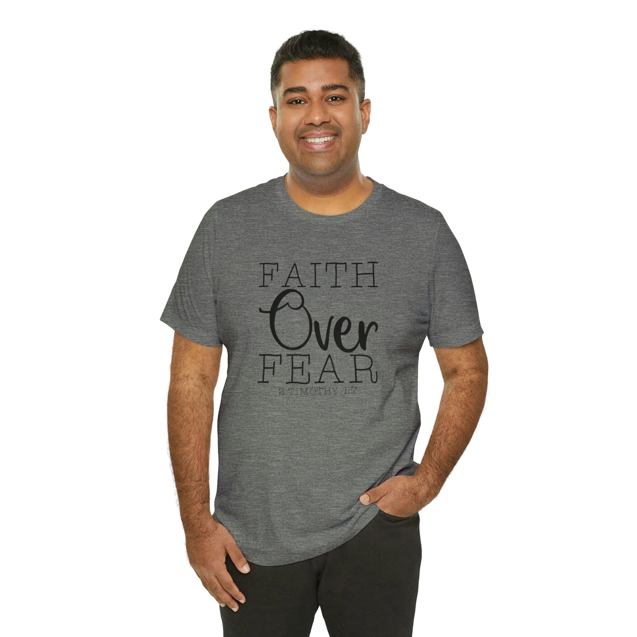 "Faith Over Fear" Bella Canvas Unisex Jersey Short Sleeve Tee