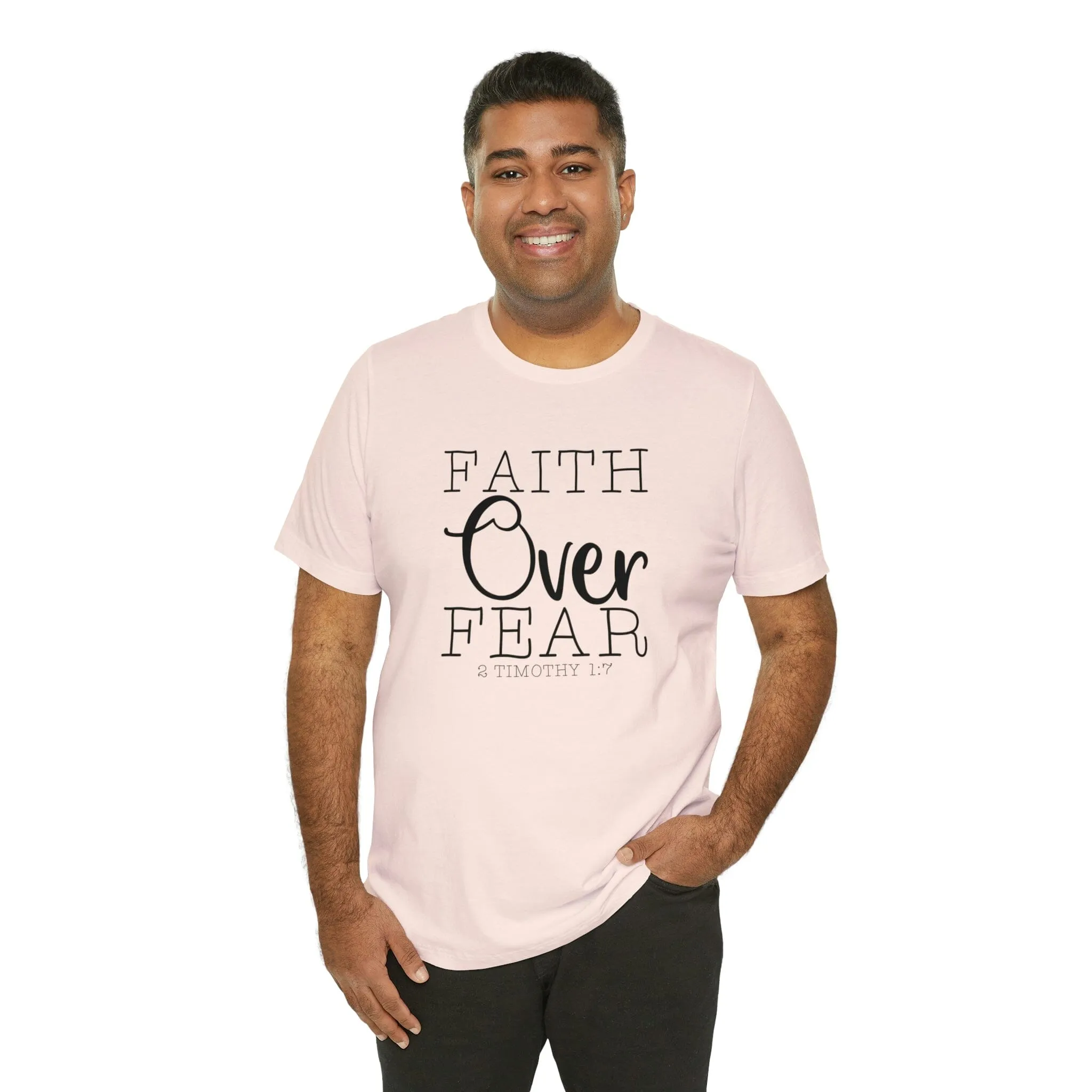 "Faith Over Fear" Bella Canvas Unisex Jersey Short Sleeve Tee
