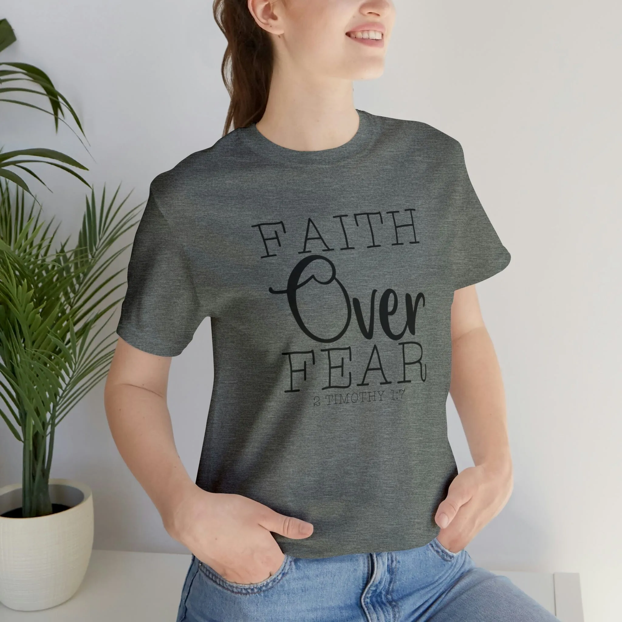 "Faith Over Fear" Bella Canvas Unisex Jersey Short Sleeve Tee