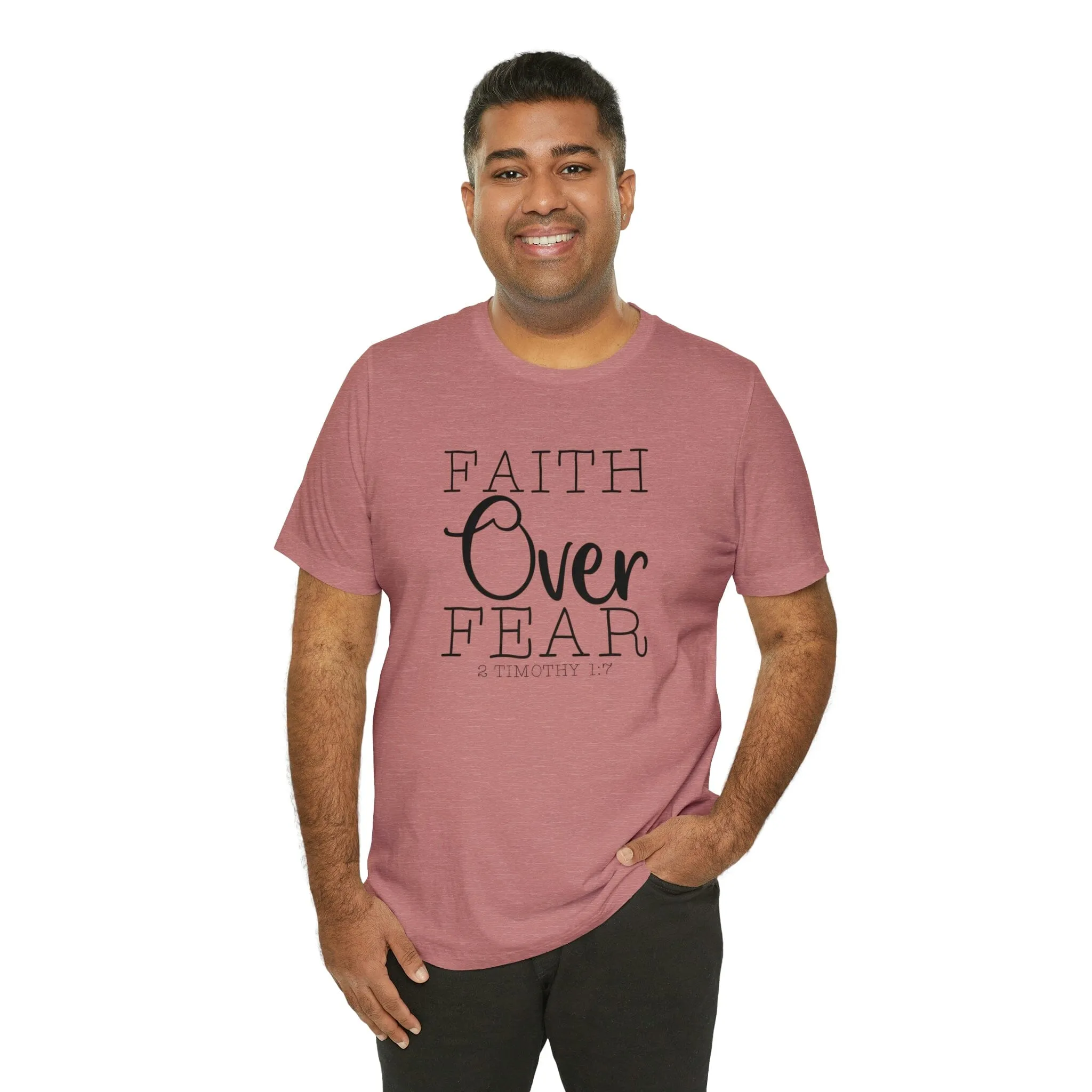 "Faith Over Fear" Bella Canvas Unisex Jersey Short Sleeve Tee