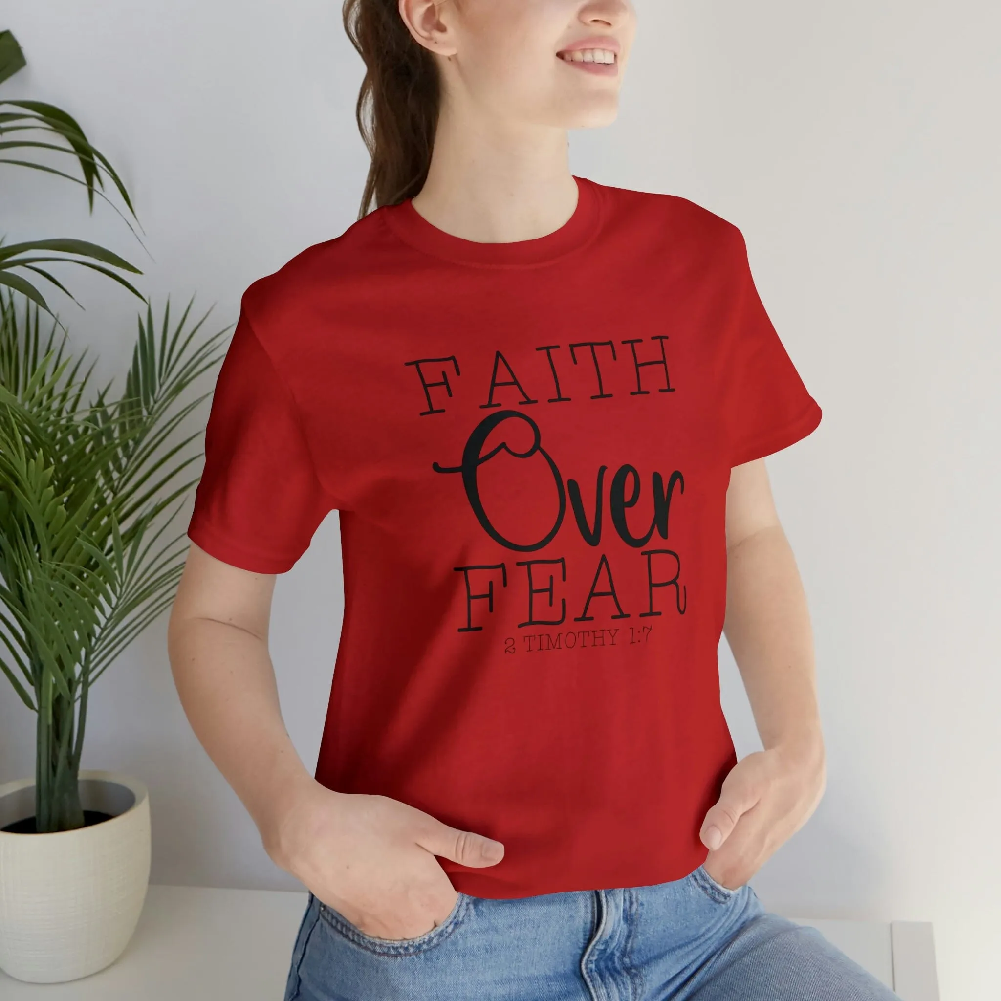 "Faith Over Fear" Bella Canvas Unisex Jersey Short Sleeve Tee