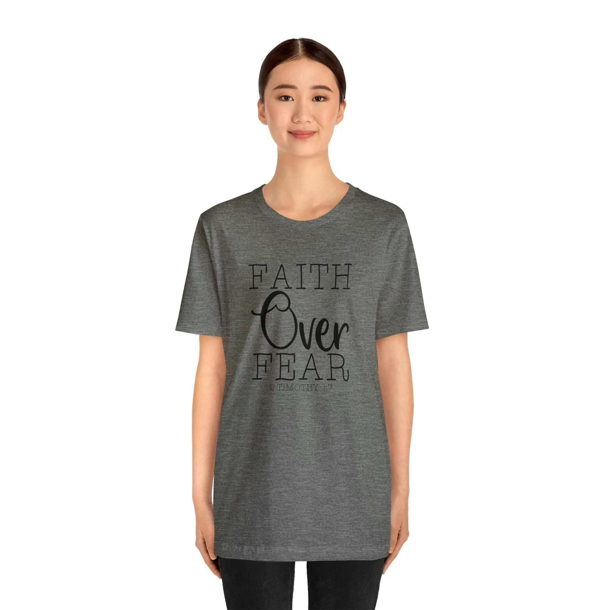 "Faith Over Fear" Bella Canvas Unisex Jersey Short Sleeve Tee