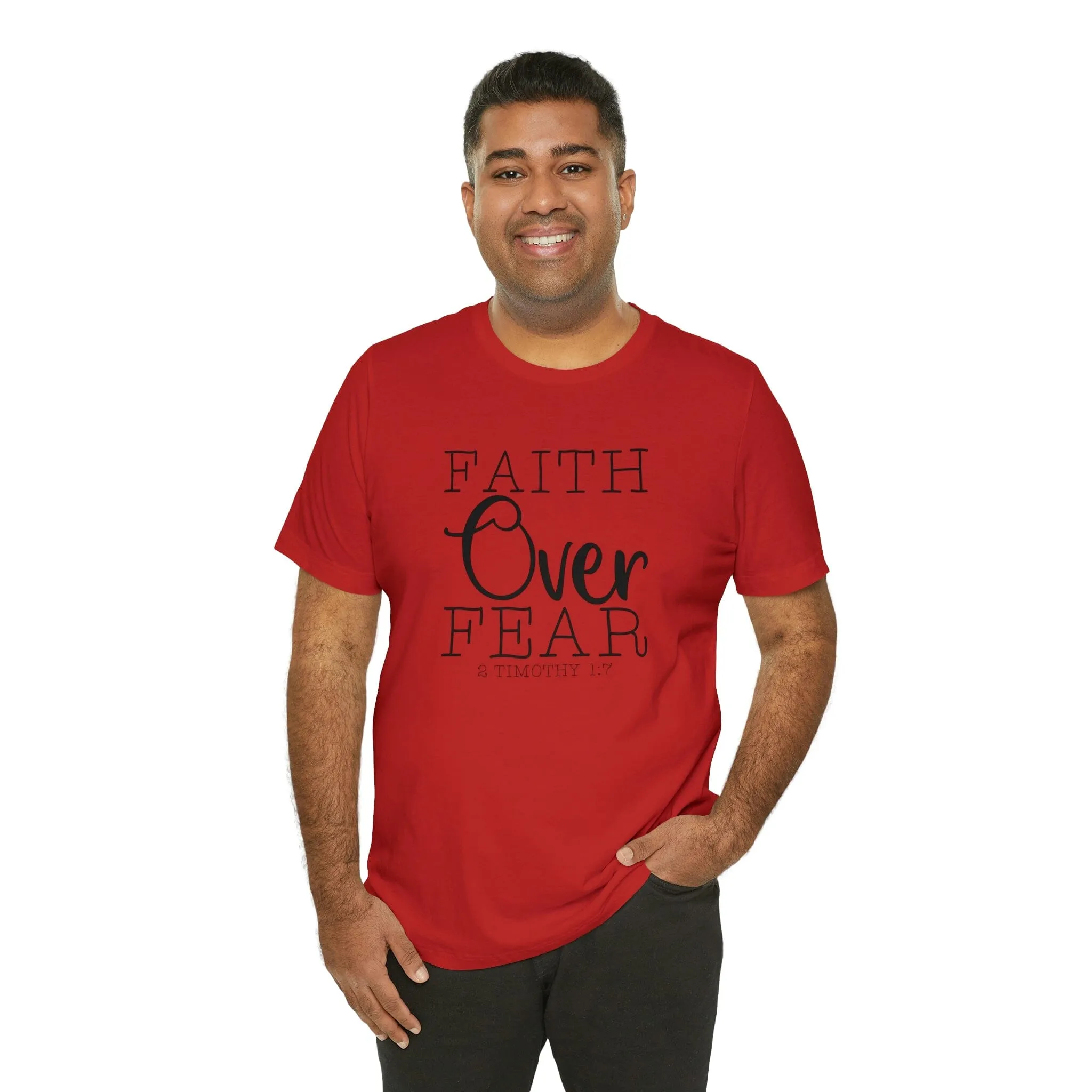 "Faith Over Fear" Bella Canvas Unisex Jersey Short Sleeve Tee