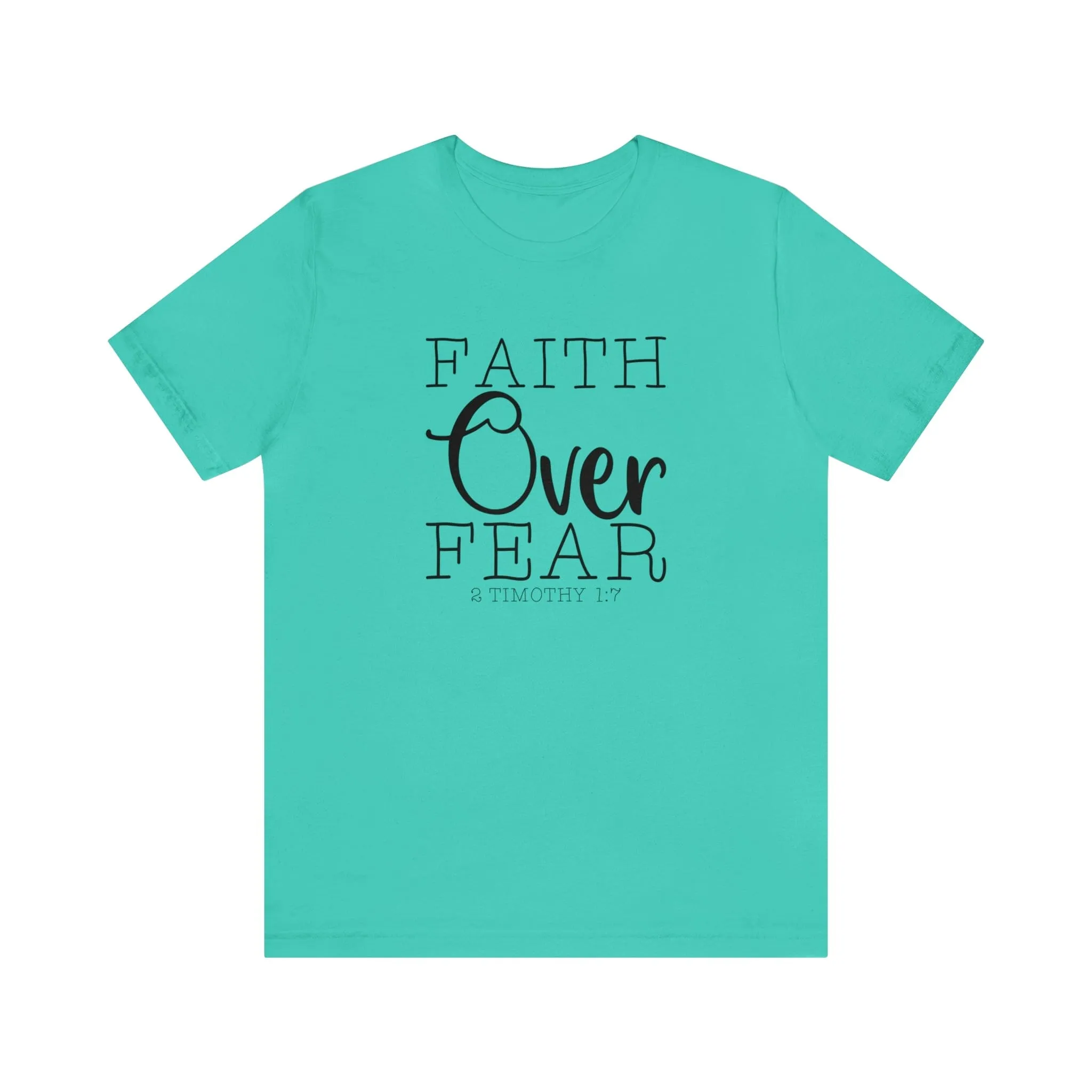"Faith Over Fear" Bella Canvas Unisex Jersey Short Sleeve Tee