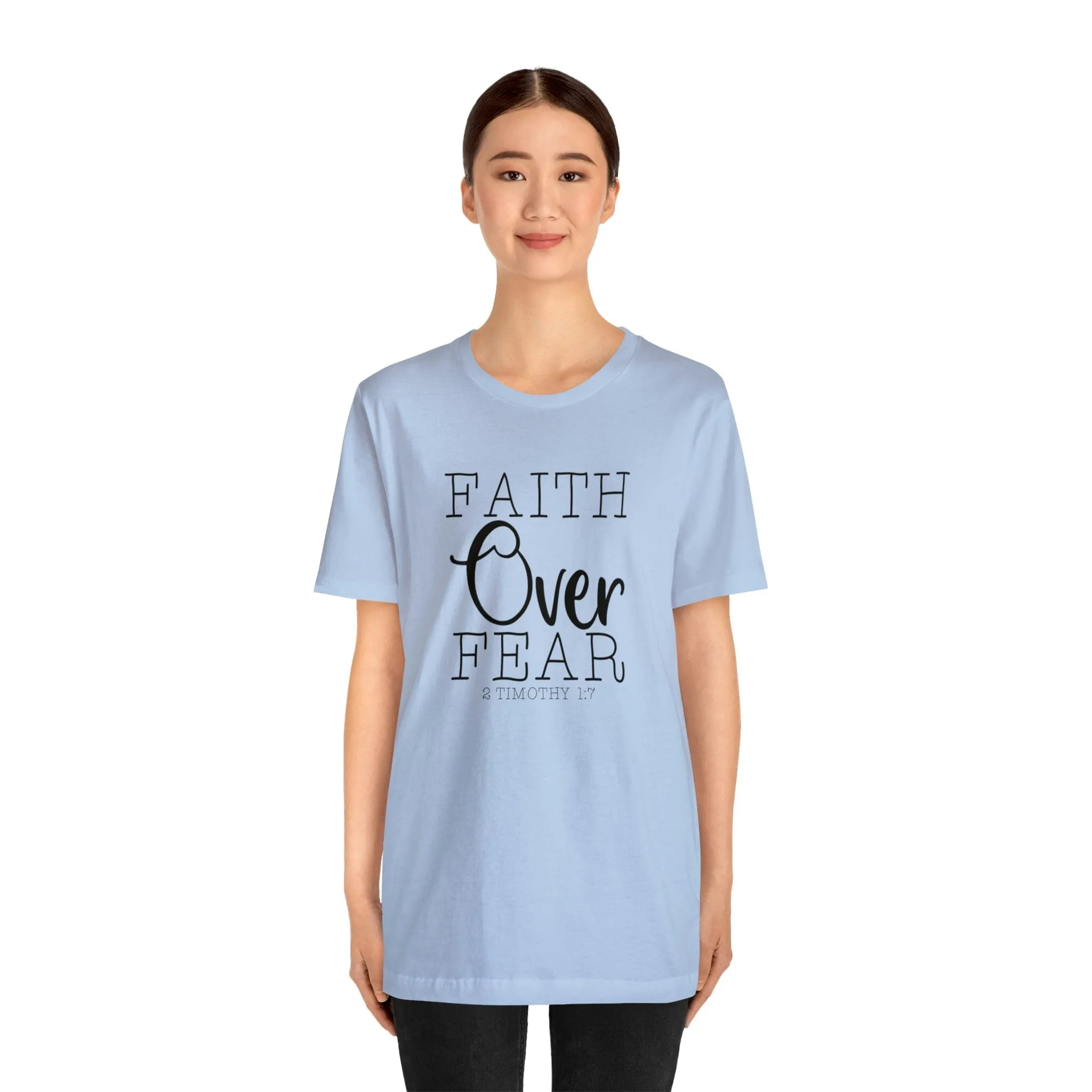 "Faith Over Fear" Bella Canvas Unisex Jersey Short Sleeve Tee