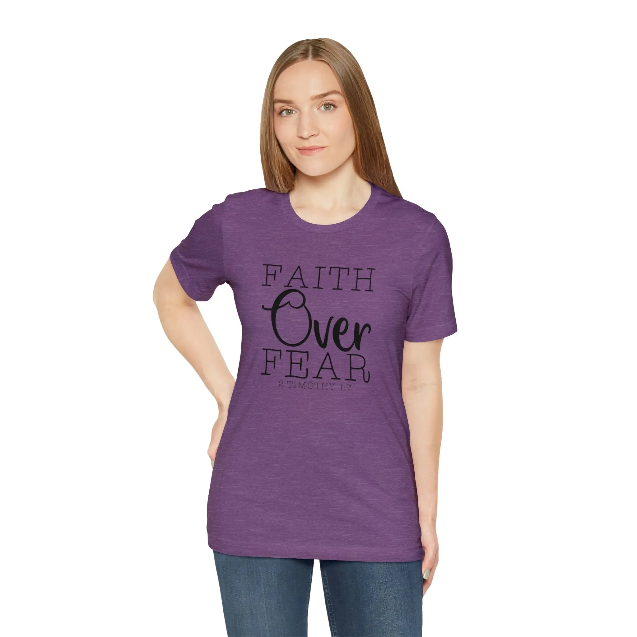 "Faith Over Fear" Bella Canvas Unisex Jersey Short Sleeve Tee