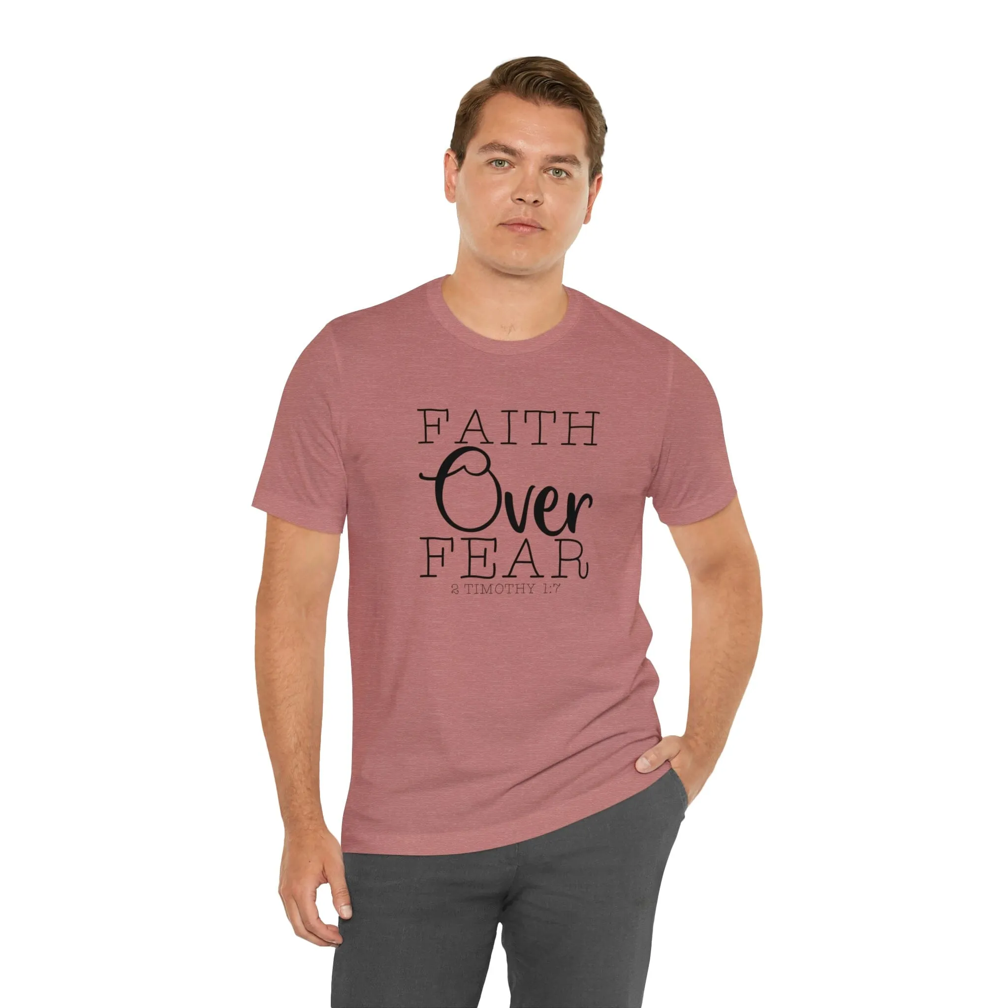 "Faith Over Fear" Bella Canvas Unisex Jersey Short Sleeve Tee