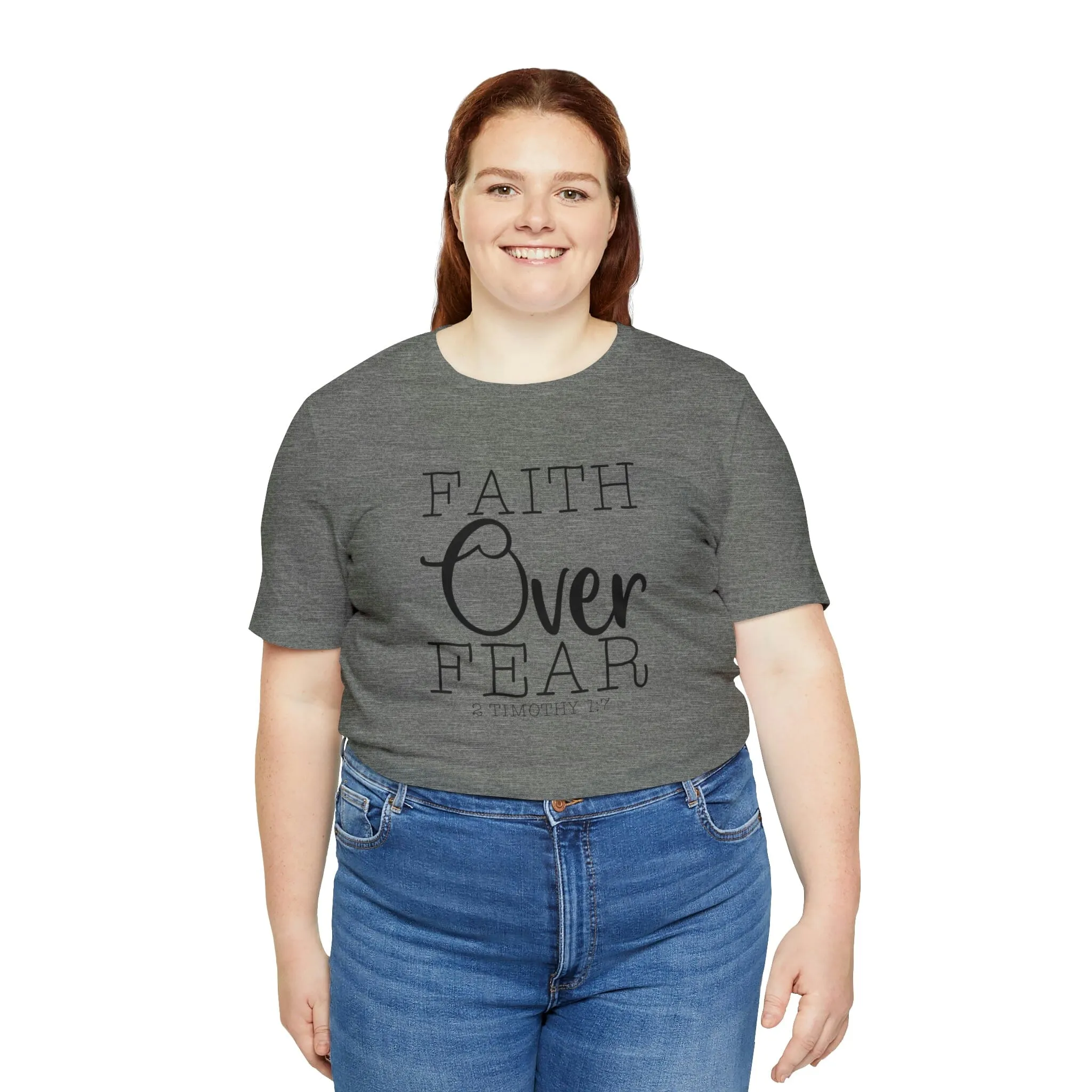 "Faith Over Fear" Bella Canvas Unisex Jersey Short Sleeve Tee