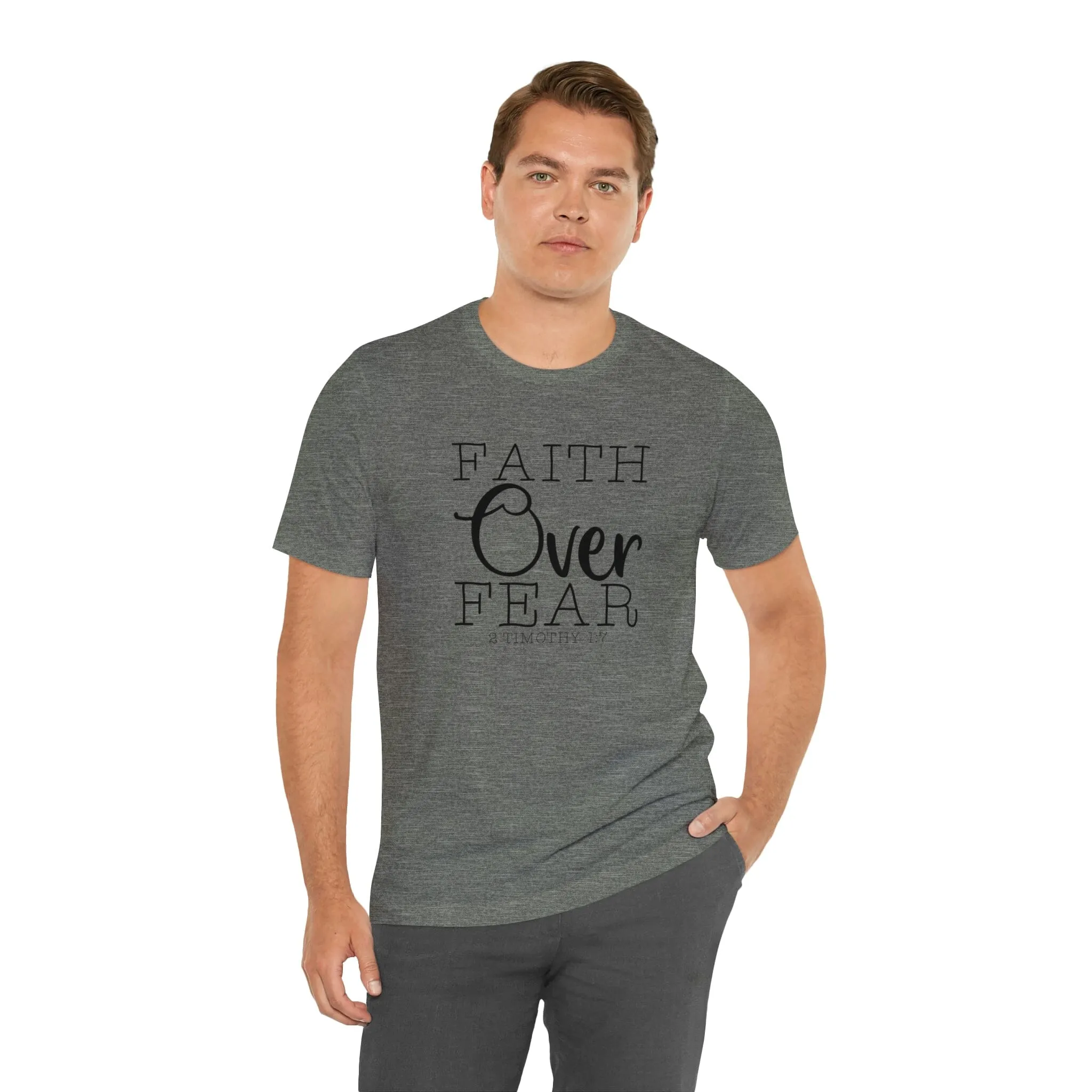 "Faith Over Fear" Bella Canvas Unisex Jersey Short Sleeve Tee