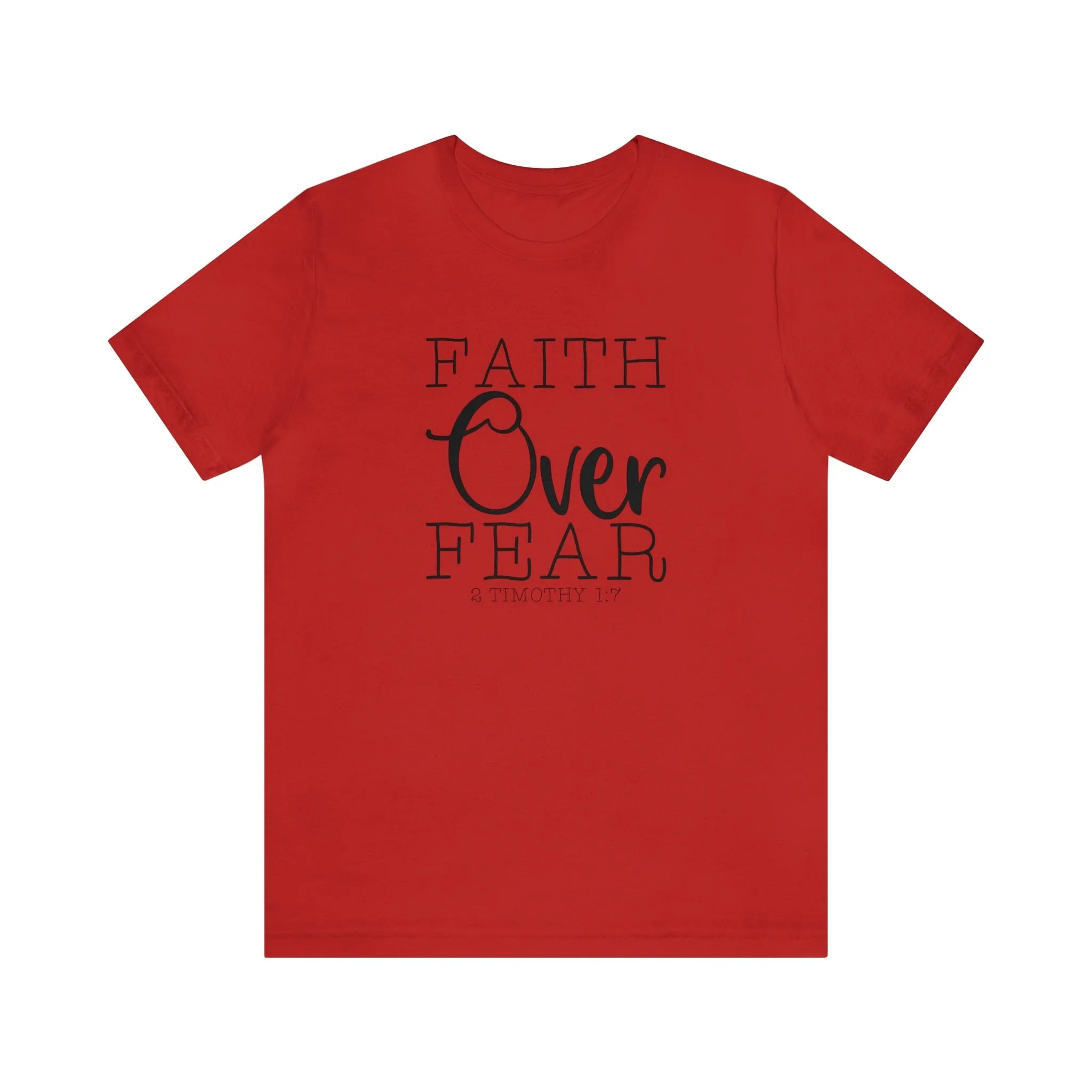"Faith Over Fear" Bella Canvas Unisex Jersey Short Sleeve Tee
