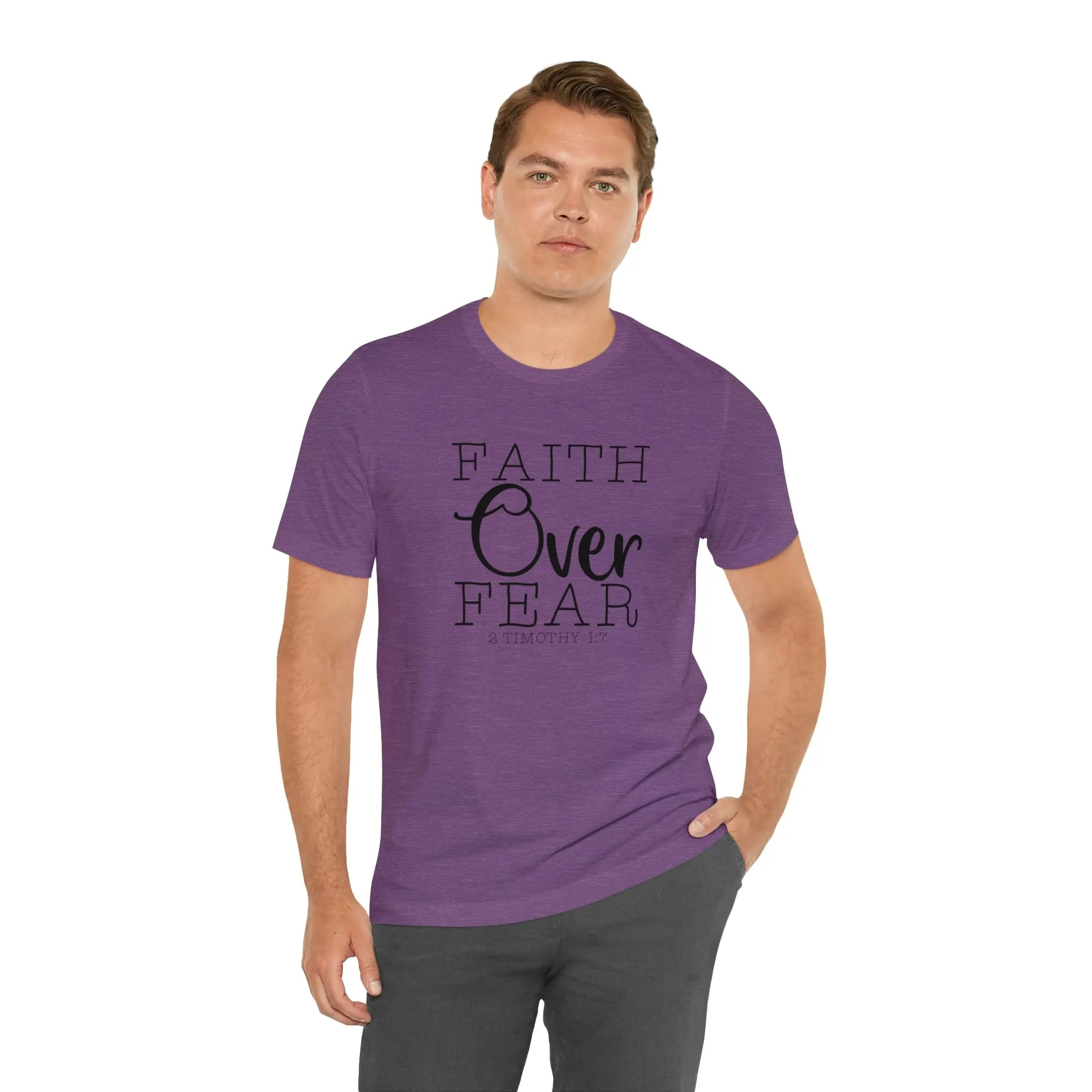 "Faith Over Fear" Bella Canvas Unisex Jersey Short Sleeve Tee
