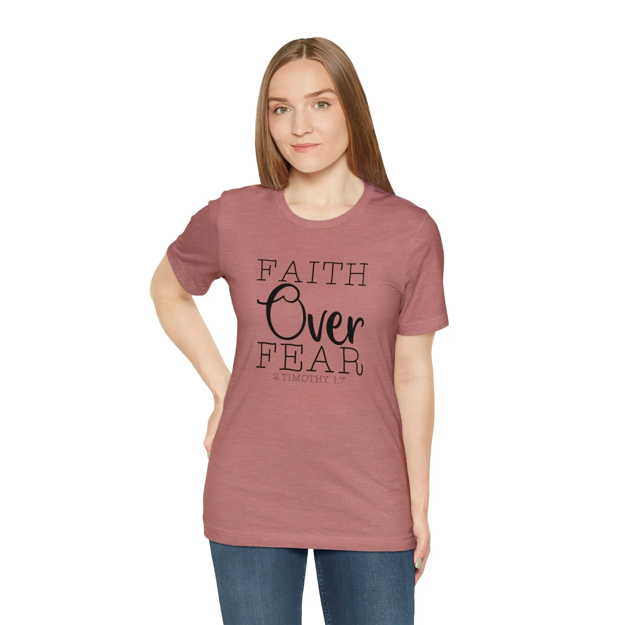"Faith Over Fear" Bella Canvas Unisex Jersey Short Sleeve Tee