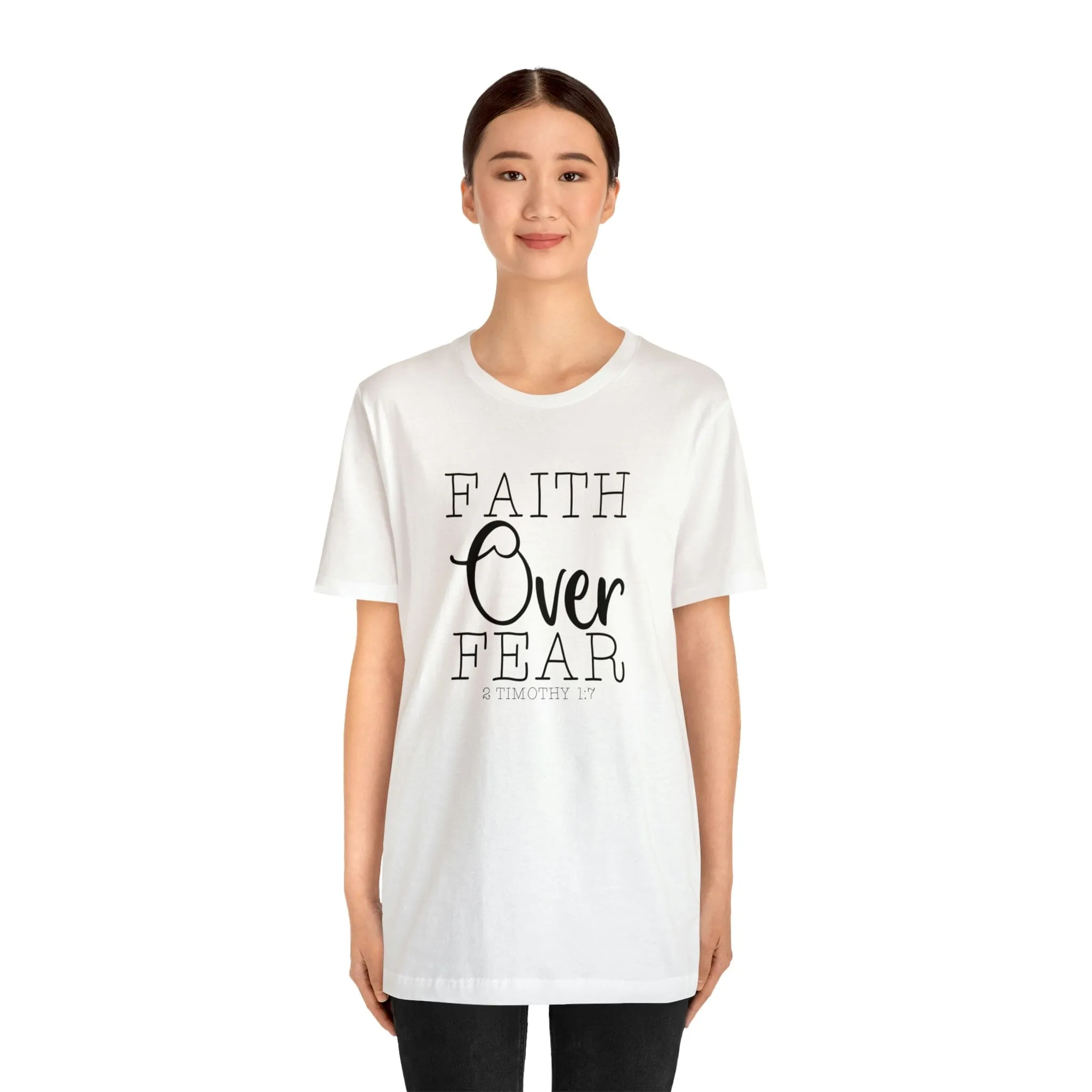 "Faith Over Fear" Bella Canvas Unisex Jersey Short Sleeve Tee