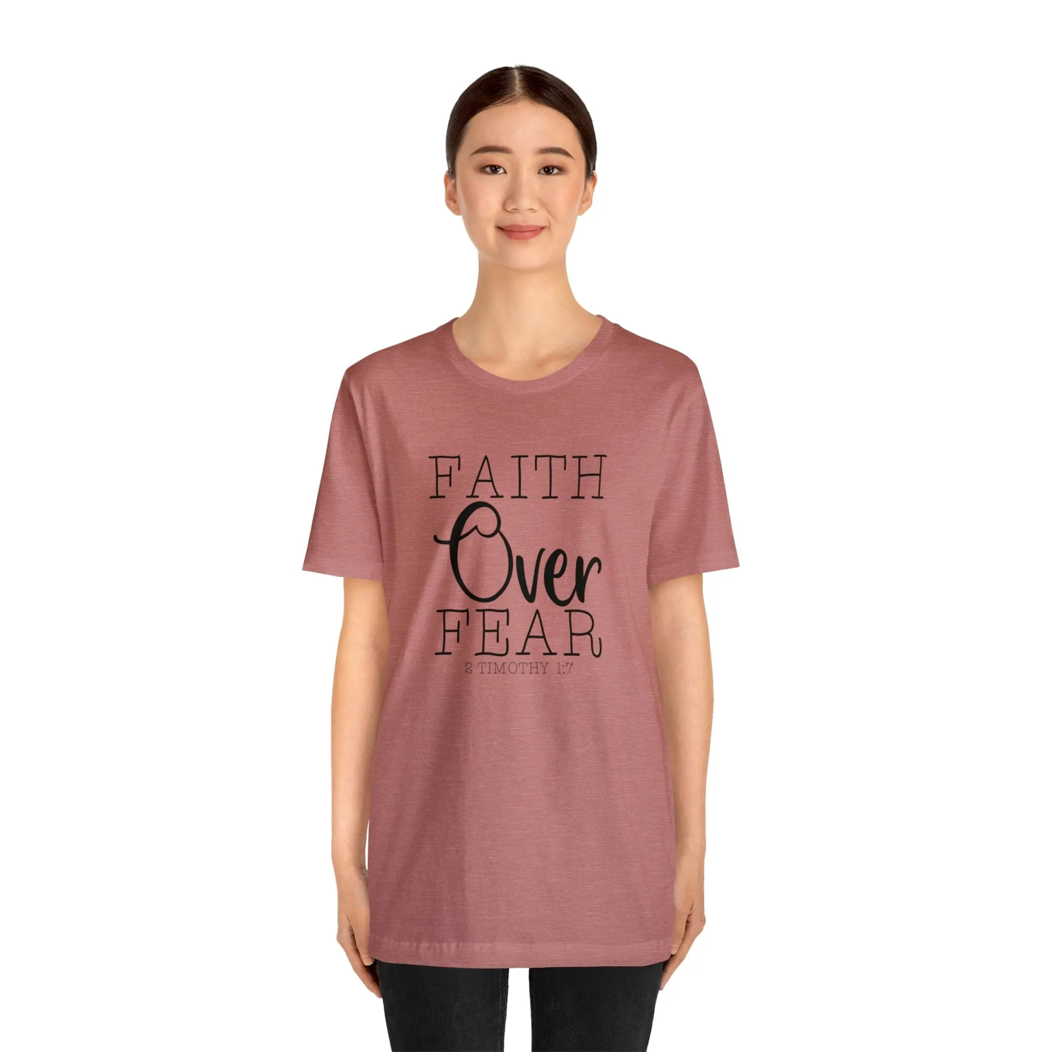 "Faith Over Fear" Bella Canvas Unisex Jersey Short Sleeve Tee