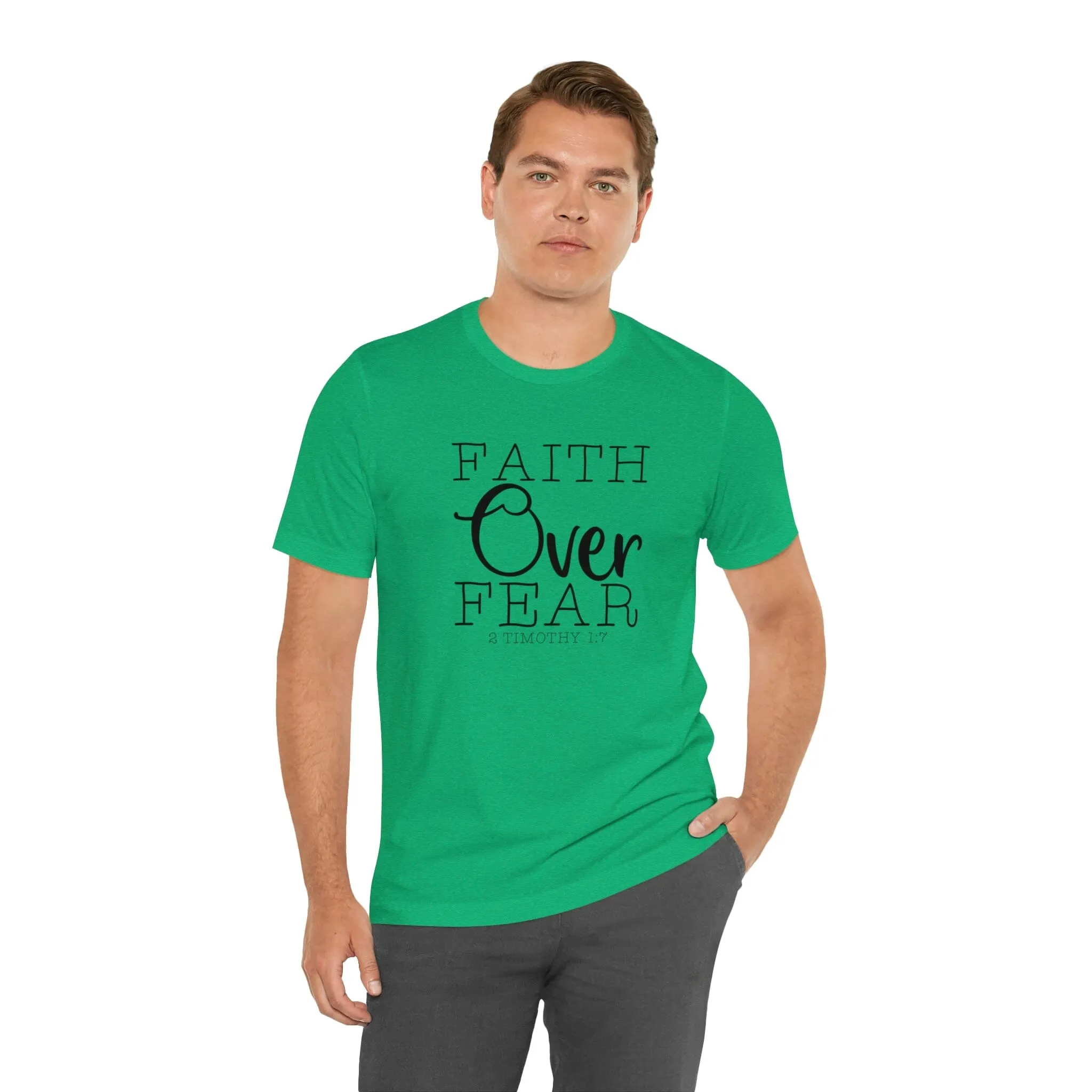 "Faith Over Fear" Bella Canvas Unisex Jersey Short Sleeve Tee