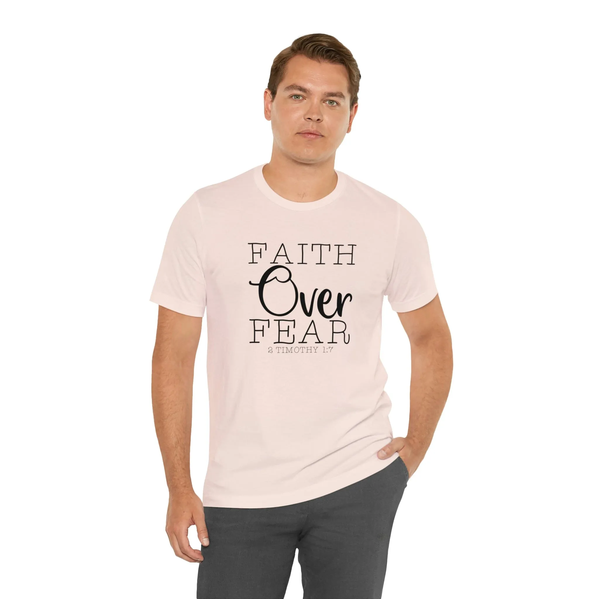 "Faith Over Fear" Bella Canvas Unisex Jersey Short Sleeve Tee