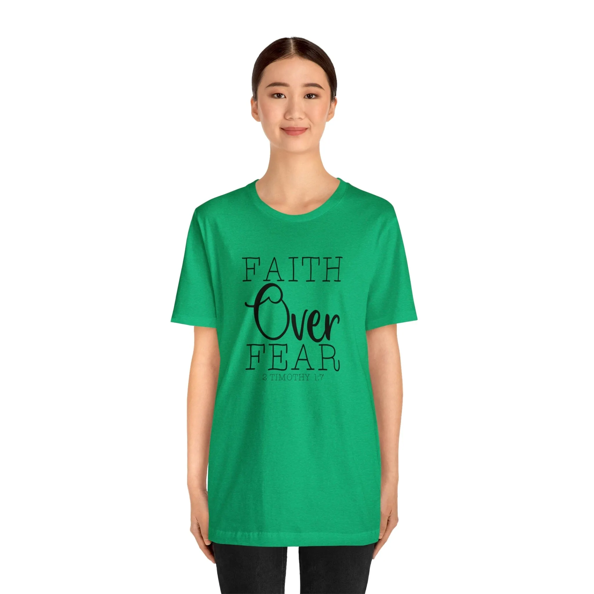 "Faith Over Fear" Bella Canvas Unisex Jersey Short Sleeve Tee