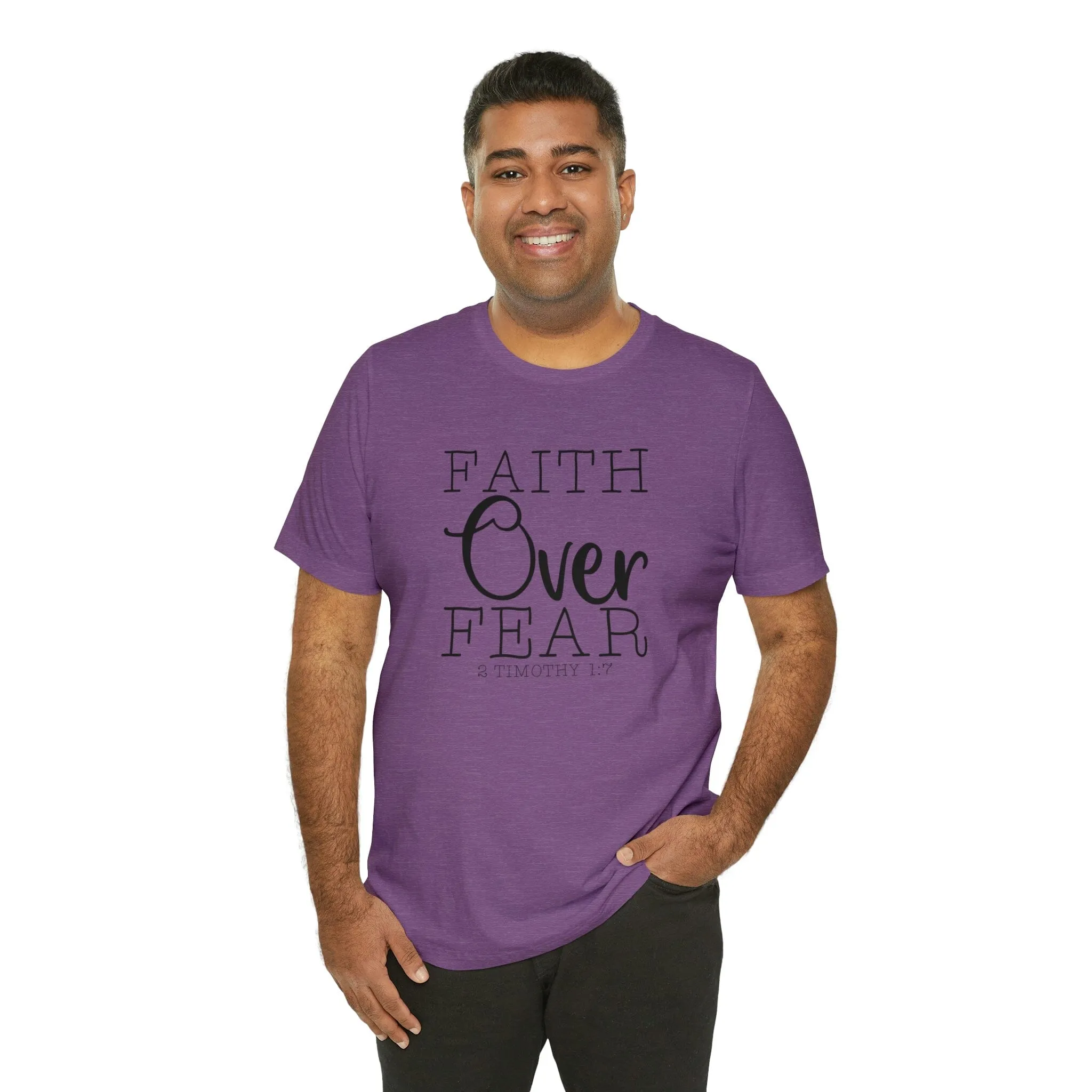 "Faith Over Fear" Bella Canvas Unisex Jersey Short Sleeve Tee