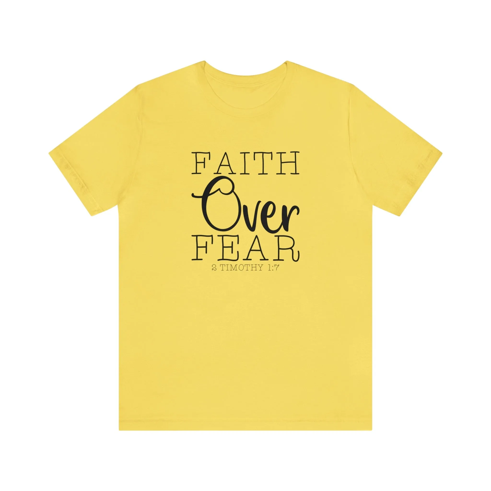 "Faith Over Fear" Bella Canvas Unisex Jersey Short Sleeve Tee