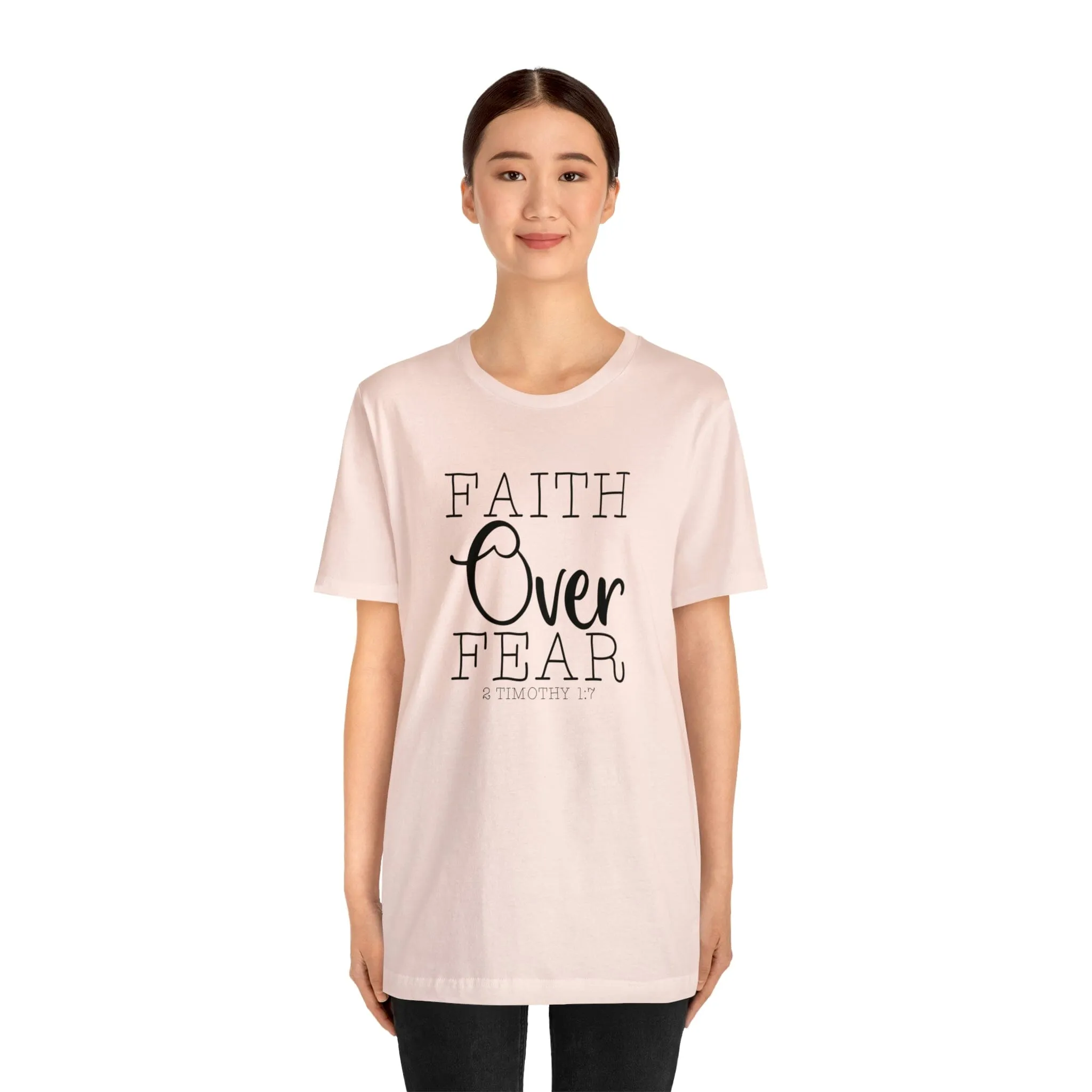 "Faith Over Fear" Bella Canvas Unisex Jersey Short Sleeve Tee