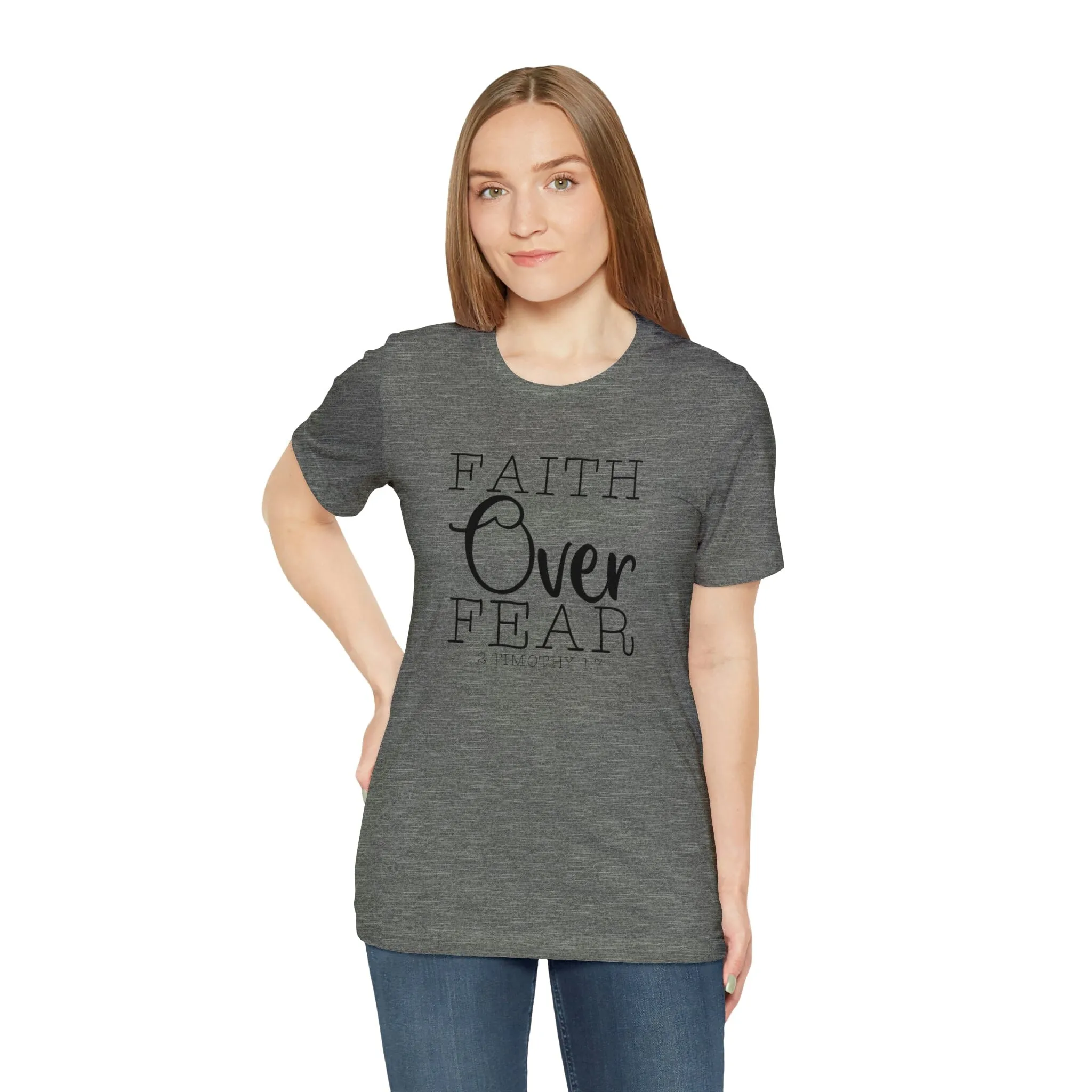 "Faith Over Fear" Bella Canvas Unisex Jersey Short Sleeve Tee