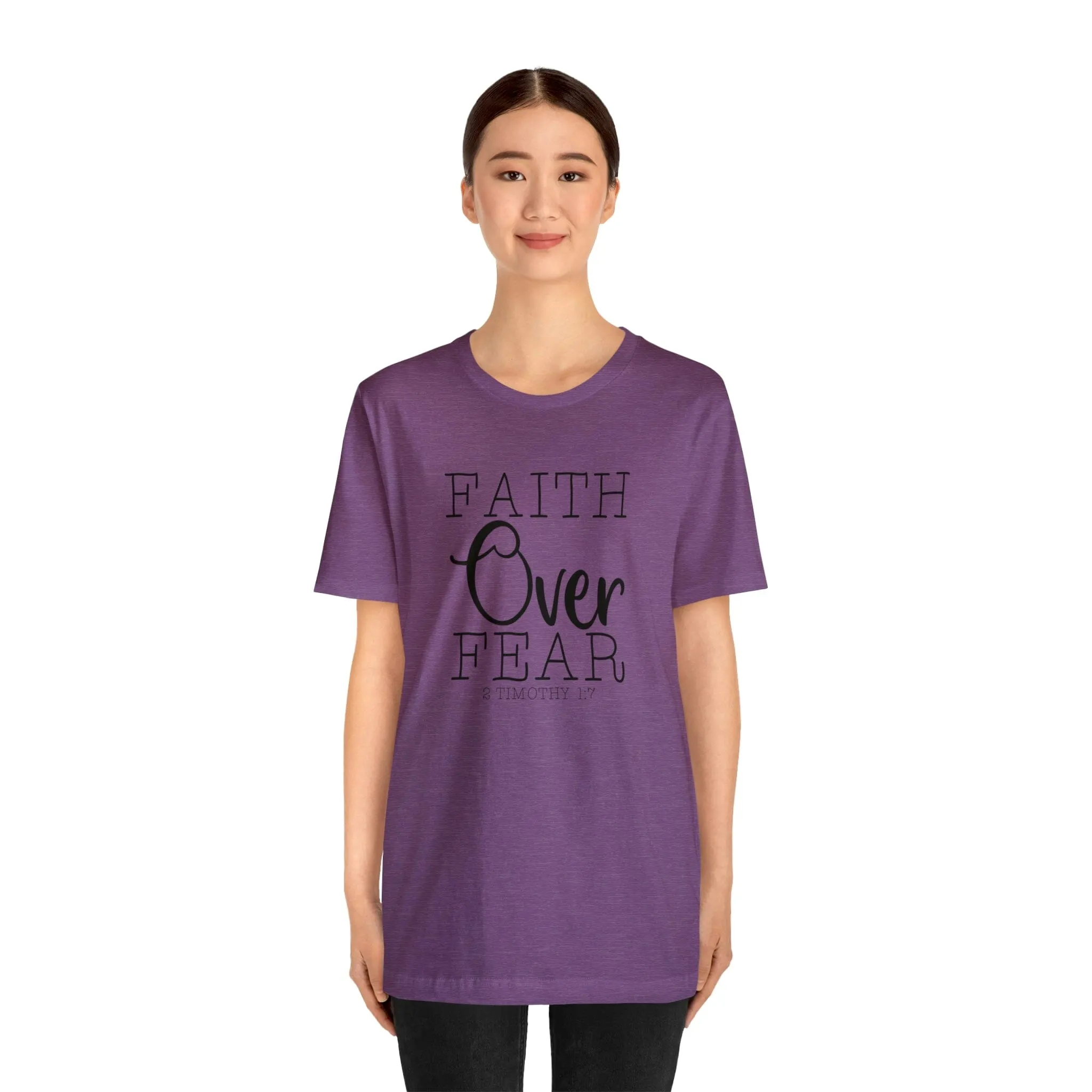 "Faith Over Fear" Bella Canvas Unisex Jersey Short Sleeve Tee