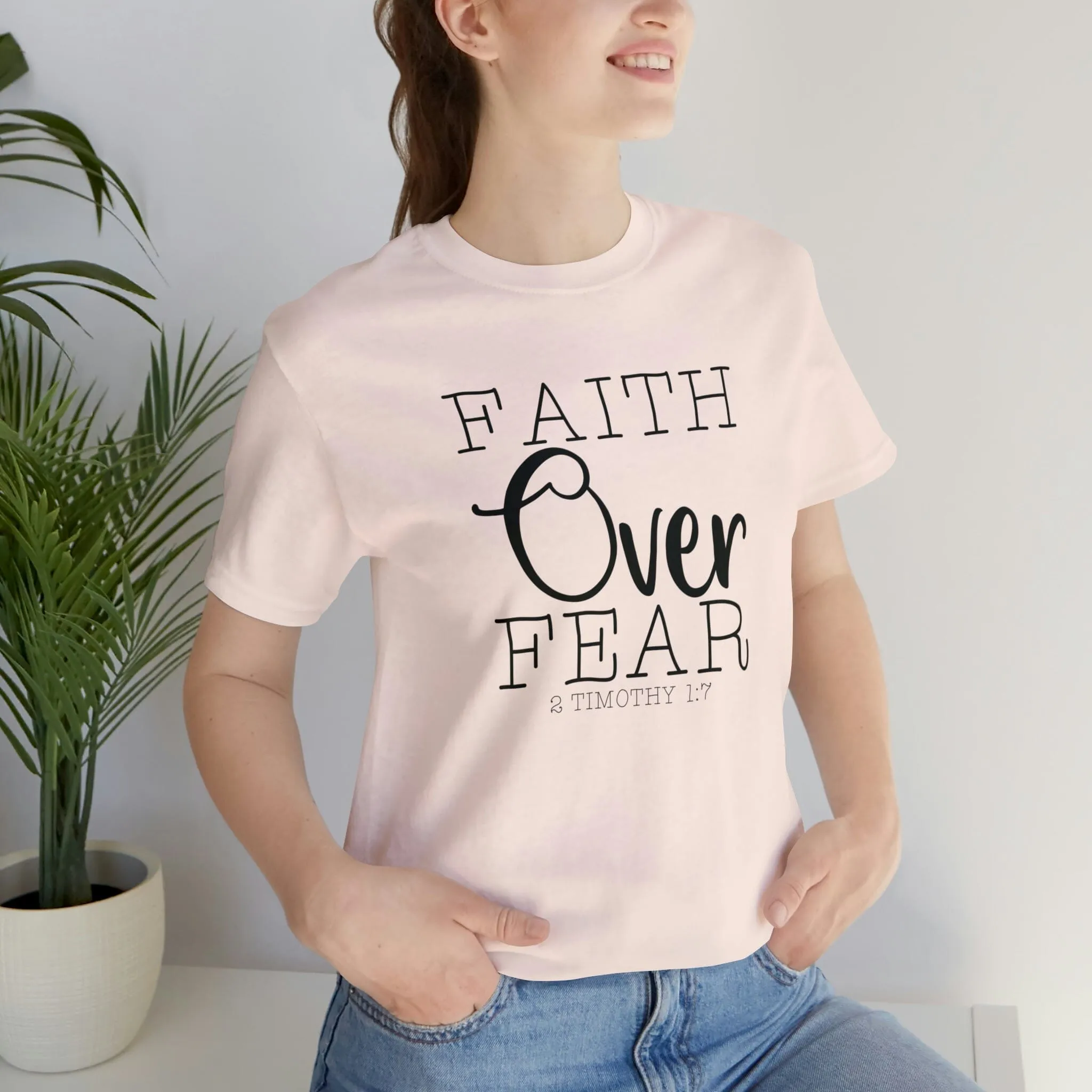 "Faith Over Fear" Bella Canvas Unisex Jersey Short Sleeve Tee
