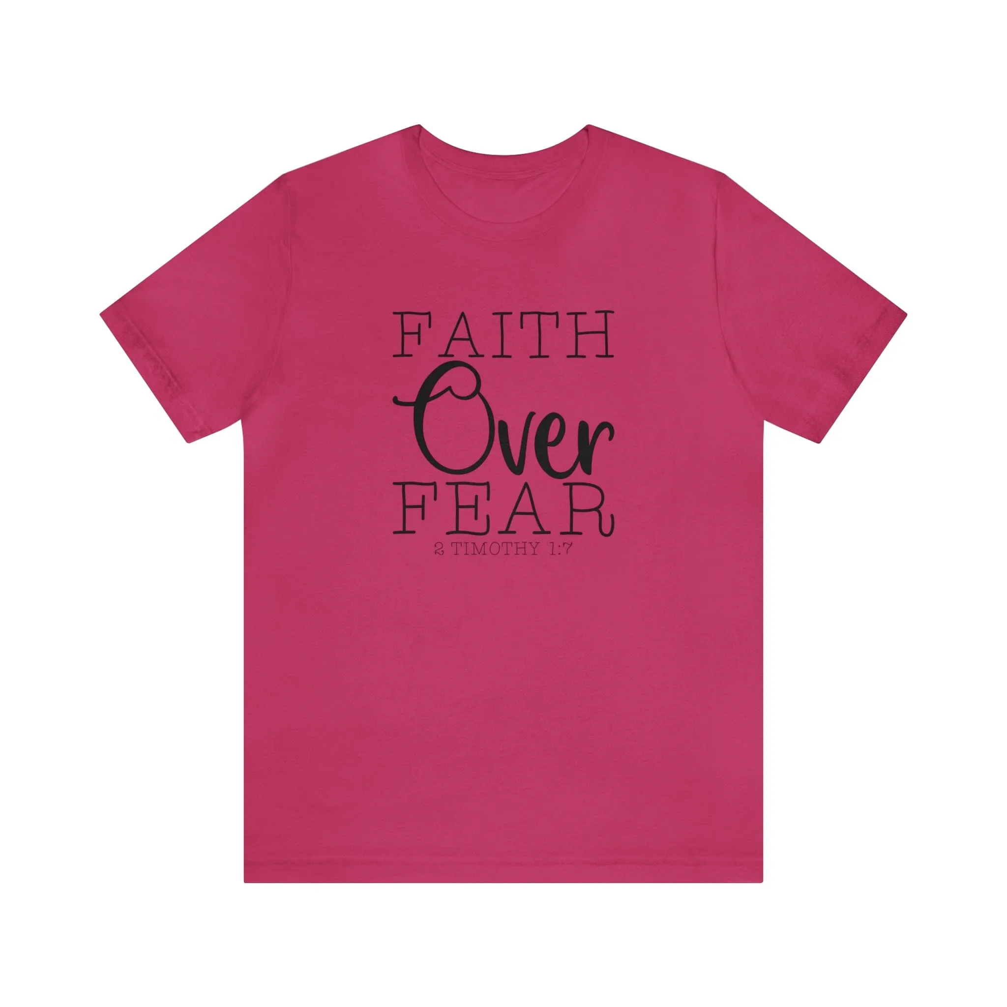 "Faith Over Fear" Bella Canvas Unisex Jersey Short Sleeve Tee
