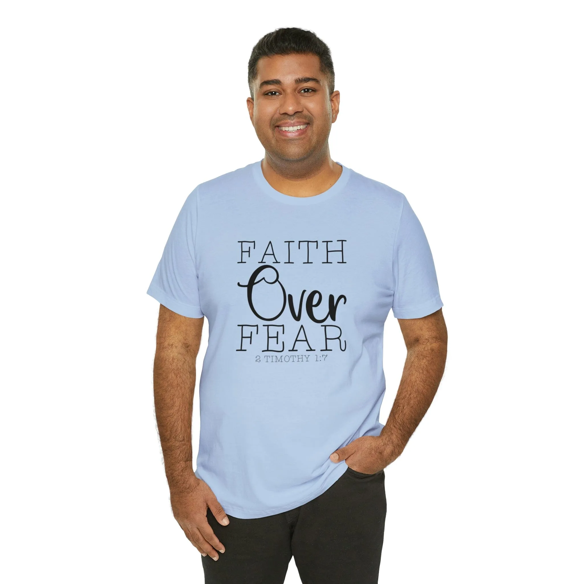 "Faith Over Fear" Bella Canvas Unisex Jersey Short Sleeve Tee