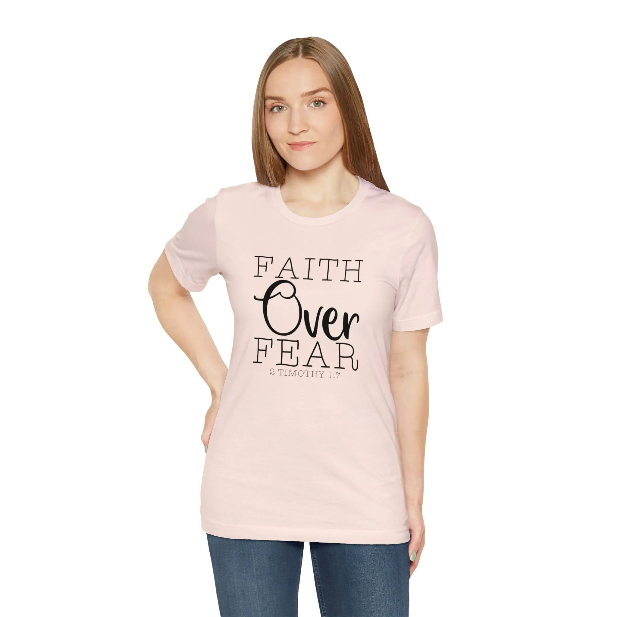 "Faith Over Fear" Bella Canvas Unisex Jersey Short Sleeve Tee
