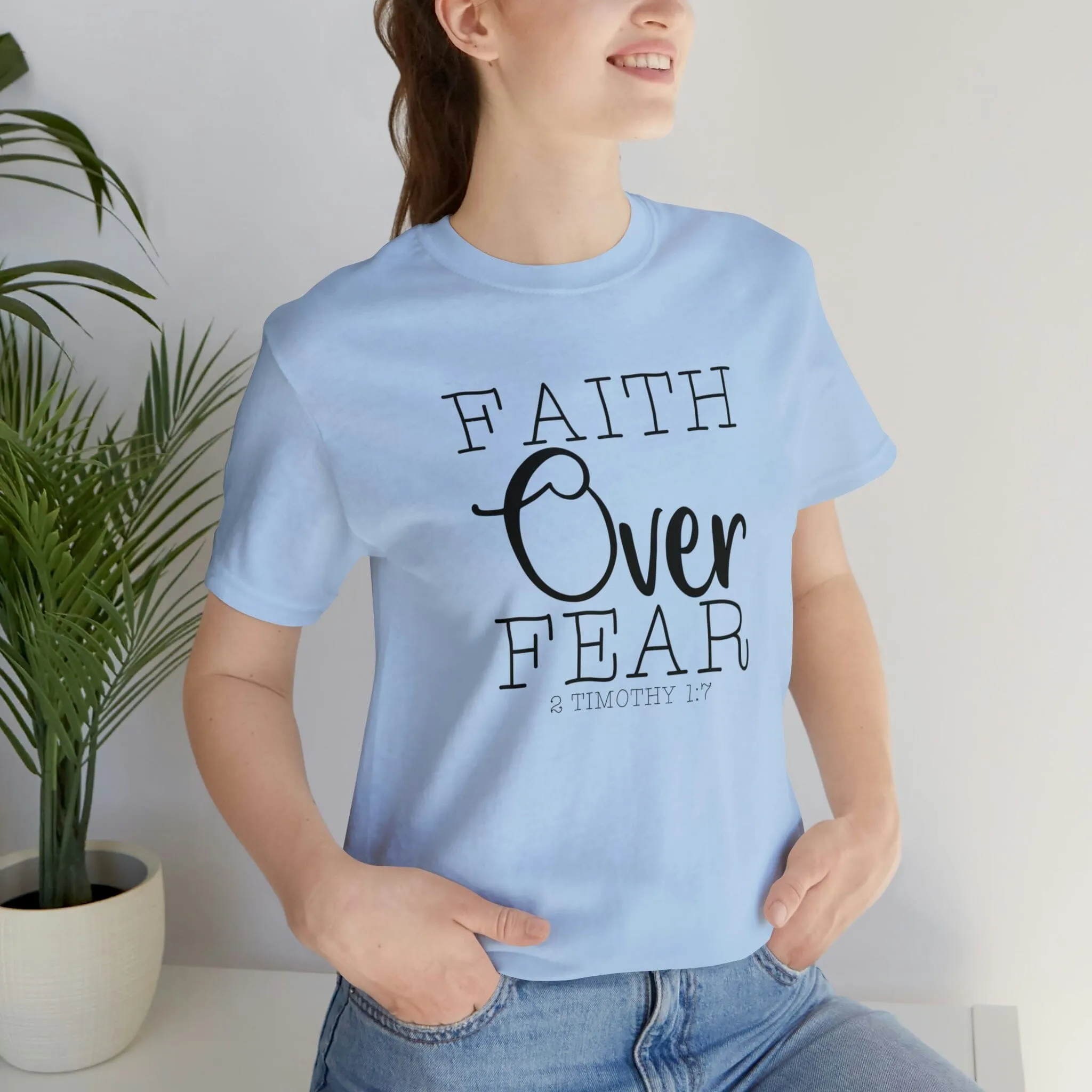 "Faith Over Fear" Bella Canvas Unisex Jersey Short Sleeve Tee