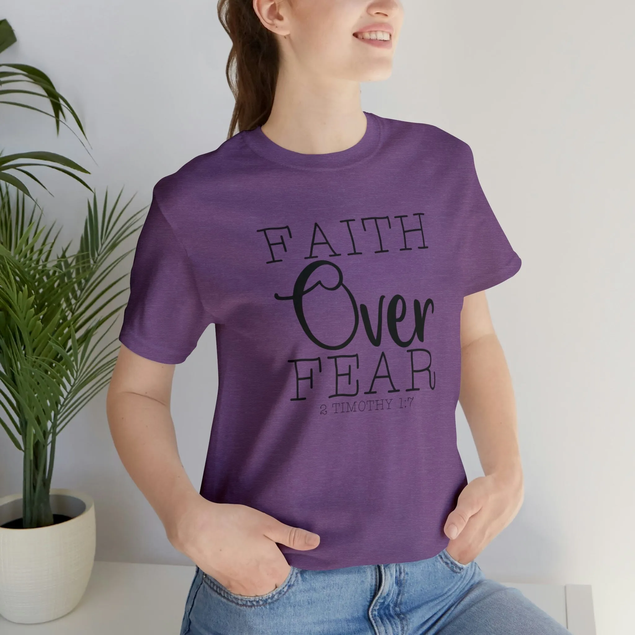 "Faith Over Fear" Bella Canvas Unisex Jersey Short Sleeve Tee